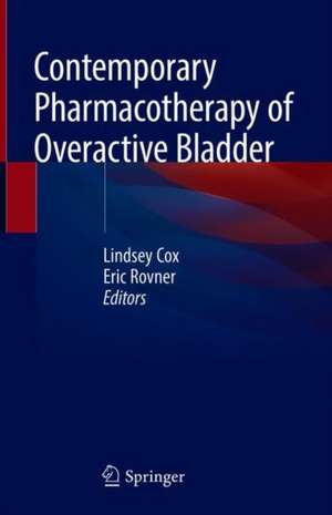 Contemporary Pharmacotherapy of Overactive Bladder de Lindsey Cox