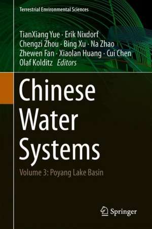 Chinese Water Systems: Volume 3: Poyang Lake Basin de TianXiang Yue