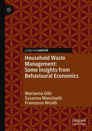 Household Waste Management: Some Insights from Behavioural Economics de Marianna Gilli