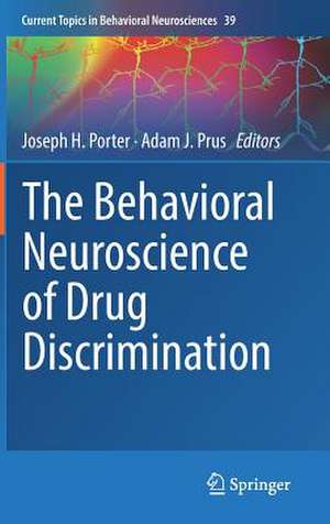 The Behavioral Neuroscience of Drug Discrimination de Joseph H. Porter