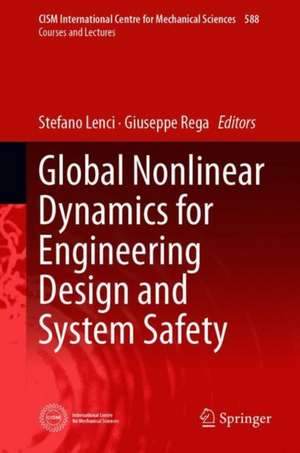 Global Nonlinear Dynamics for Engineering Design and System Safety de Stefano Lenci