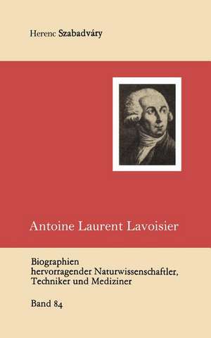 Antoine Laurent Lavoisier de Ferenc Szabadvary