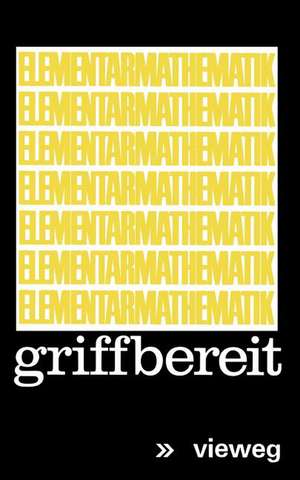 Elementarmathematik griffbereit: Definitionen Theoreme Beispiele de M. J. Wygodski