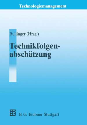 Technikfolgenabschätzung (TA) de Hans-Jörg Bullinger