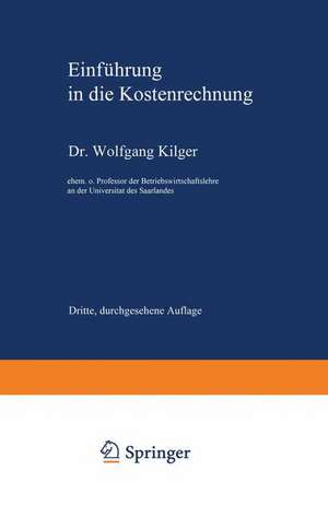 Einführung in die Kostenrechnung de Wolfgang Kilger