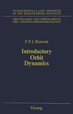 Introductory Orbit Dynamics de Fred P. Rimrott