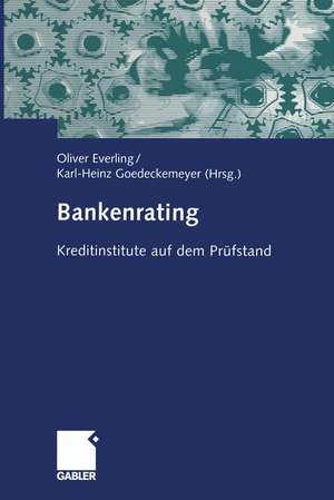 Bankenrating: Kreditinstitute auf dem Prüfstand de Oliver Everling