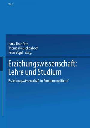 Erziehungswissenschaft: Lehre und Studium de Hans-Uwe Otto