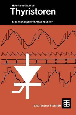 Thyristoren: Eigenschaften und Anwendungen de Klemens Heumann