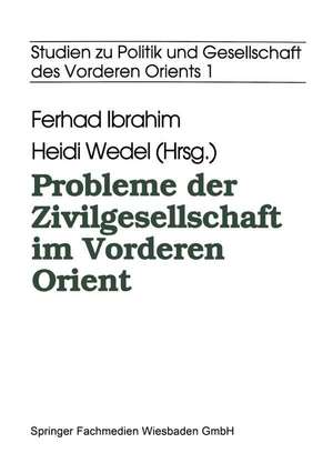 Probleme der Zivilgesellschaft im Vorderen Orient de Ferhad Ibrahim