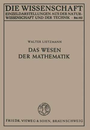 Das Wesen der Mathematik de Walter Lietzmann