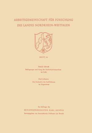 Bedingungen und Gang der Kohlenhydratsynthese im Licht / Die Endstufen des Stoffabbaues im Organismus de Rudolf Schenck