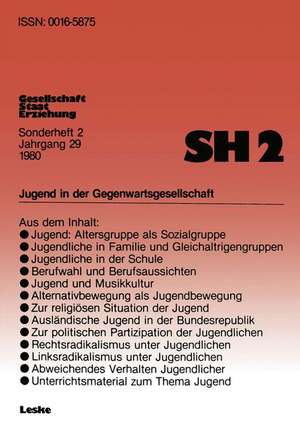 Jugend in der Gegenwartsgesellschaft de Bernhard Schäfers