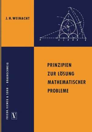 Prinzipien zur Lösung mathematischer Probleme de Josef Hermann Weinacht