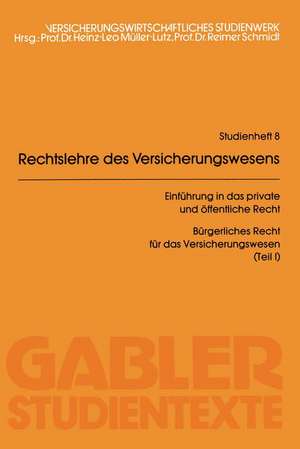 Rechtslehre des Versicherungswesens (RLV) de Reimer Schmidt