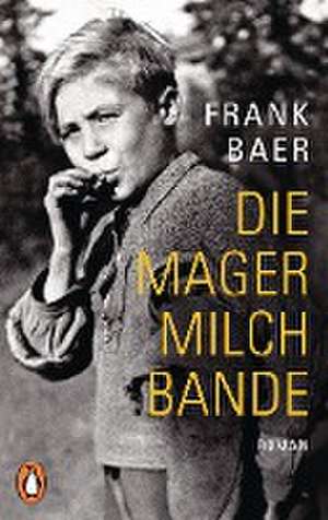 Die Magermilchbande de Frank Baer