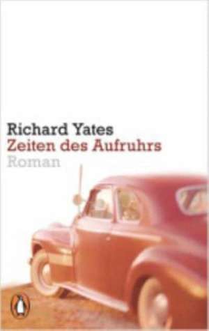 Zeiten des Aufruhrs de Richard Yates