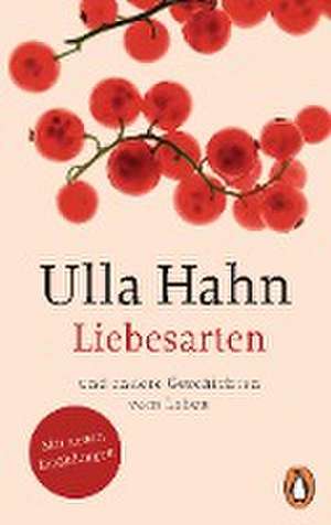 Liebesarten de Ulla Hahn