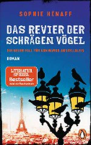 Das Revier der schrägen Vögel de Sophie Hénaff