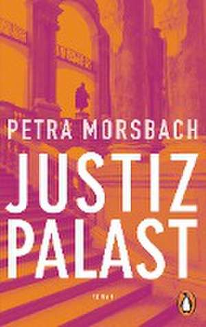 Justizpalast de Petra Morsbach