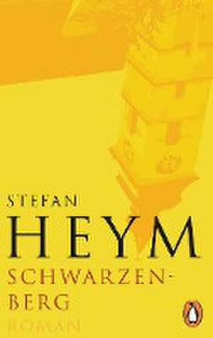 Schwarzenberg de Stefan Heym