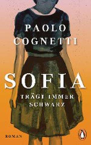 Sofia trägt immer Schwarz de Paolo Cognetti