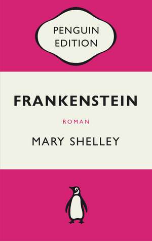 Frankenstein oder Der moderne Prometheus de Mary Shelley