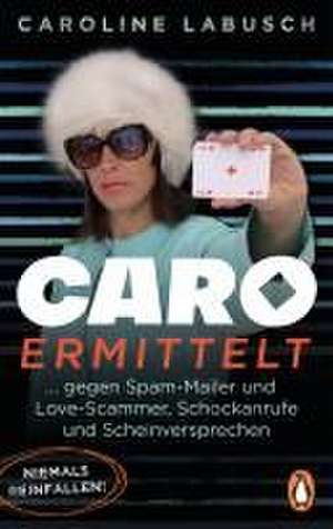 Caro ermittelt de Caroline Labusch