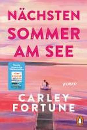 Nächsten Sommer am See de Carley Fortune