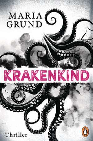 Krakenkind de Maria Grund