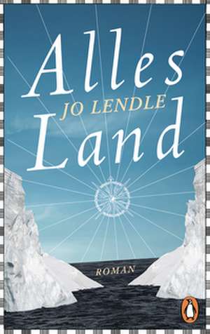 Alles Land de Jo Lendle