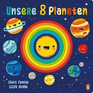 Unsere 8 Planeten de Chris Ferrie