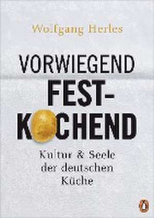 Vorwiegend festkochend de Wolfgang Herles