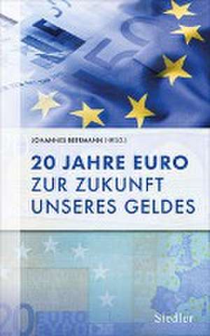 The Euro at 20 de Johannes Beermann