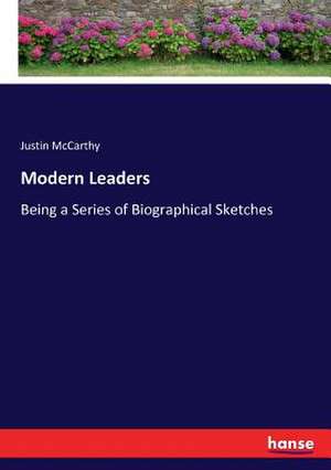 Modern Leaders de Justin McCarthy