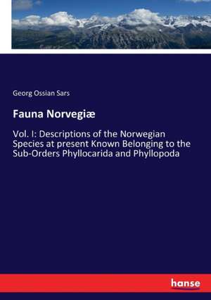 Fauna Norvegiæ de Georg Ossian Sars