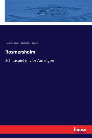 Rosmersholm de Henrik Ibsen