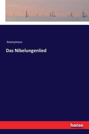 Das Nibelungenlied de Anonymous