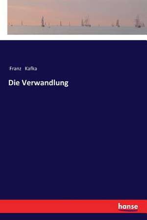 Die Verwandlung de Franz Kafka