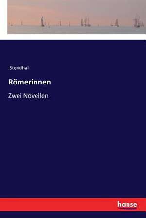 Römerinnen de Stendhal