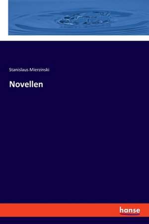 Novellen de Stanislaus Mierzinski