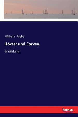 Höxter und Corvey de Wilhelm Raabe