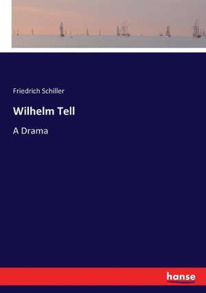 Wilhelm Tell de Friedrich Schiller
