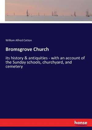 Bromsgrove Church de William Alfred Cotton