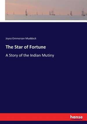 The Star of Fortune de Joyce Emmerson Muddock