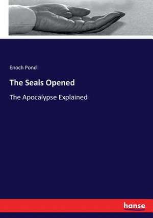 The Seals Opened de Enoch Pond