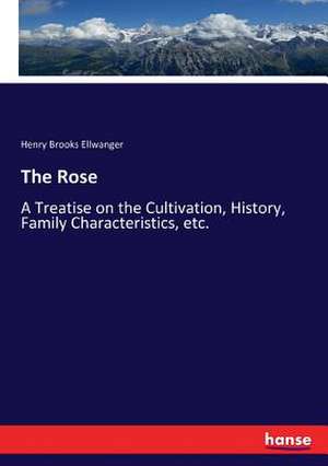 The Rose de Henry Brooks Ellwanger