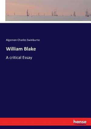 William Blake de Algernon Charles Swinburne