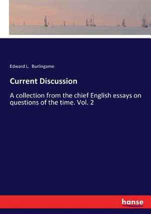 Current Discussion de Edward L. Burlingame