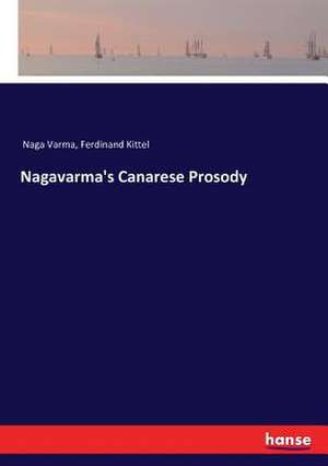 Nagavarma's Canarese Prosody de Naga Varma